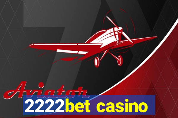 2222bet casino